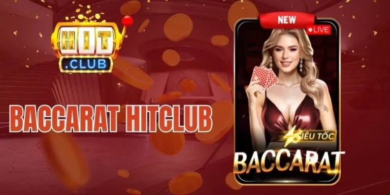 Baccarat Hitclub – Làm Chủ Ván Game Từ Các Tay Chơi Bài Pro